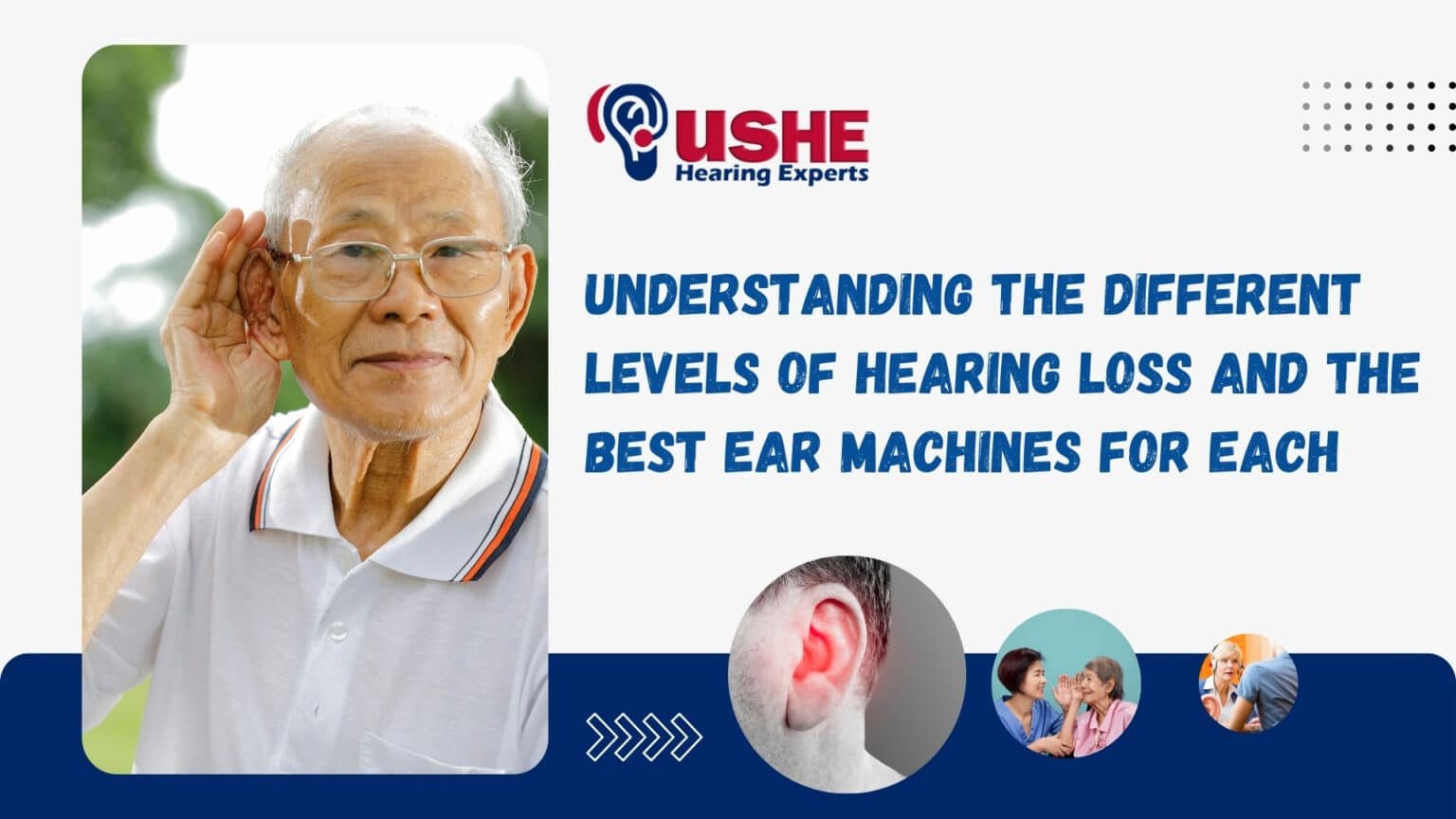 Understanding the Different Levels of Hearing Loss and the Best Ear ...