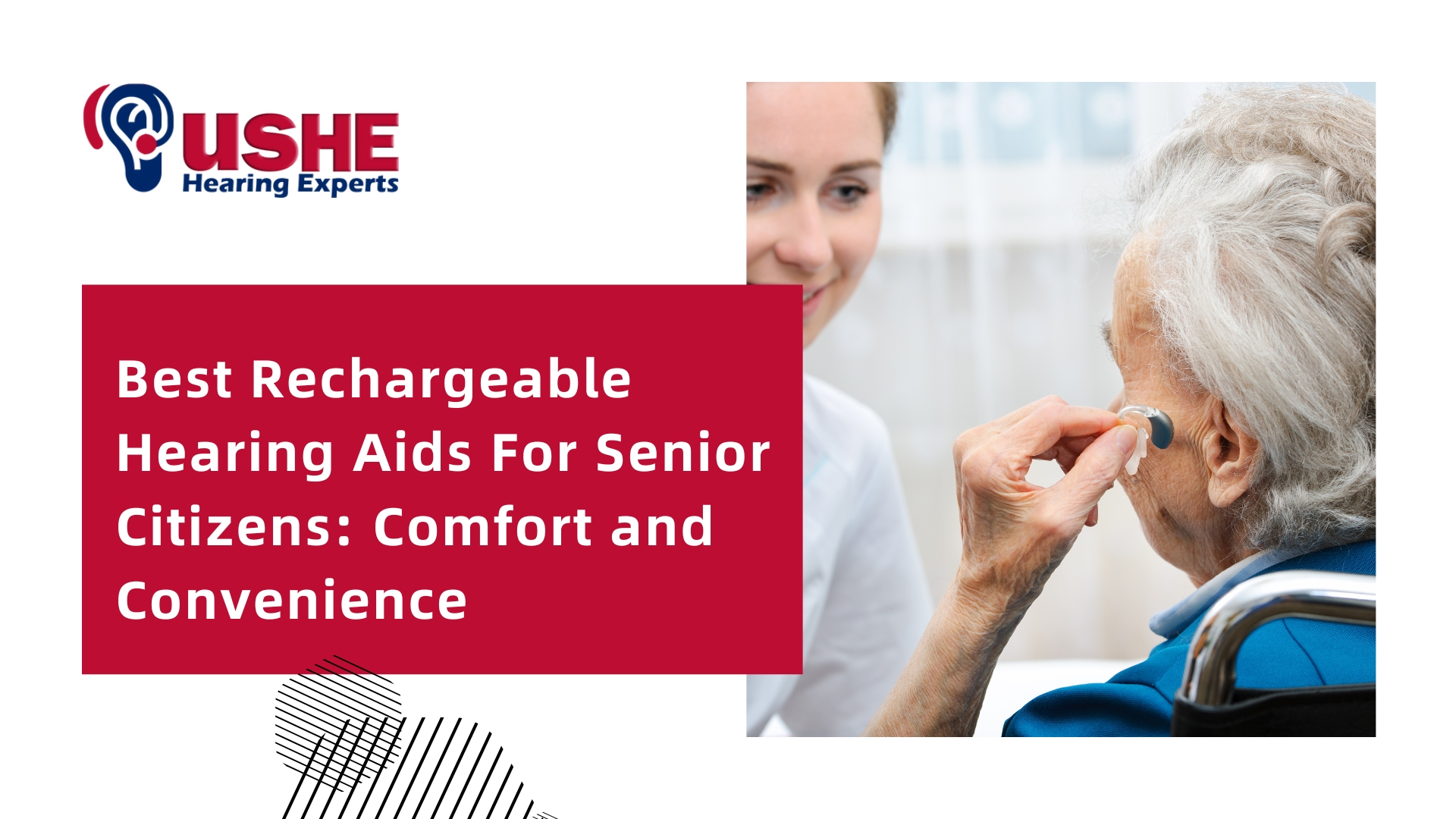 Best Rechargeable Hearing Aids For Senior Citizens: Comfort and Convenience