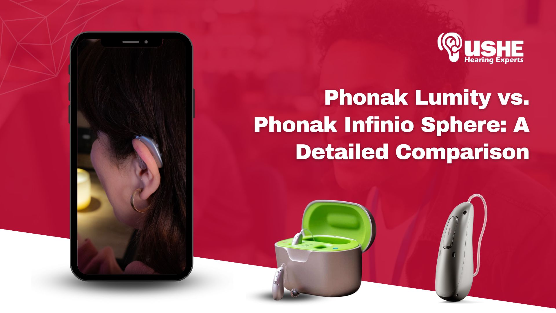 Phonak Lumity vs. Phonak Infinio Sphere A Detailed Comparison