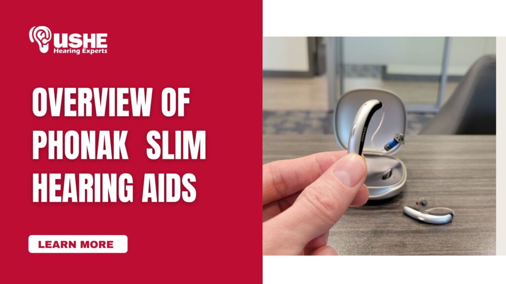 Overview Of Phonak Slim Hearing Aids