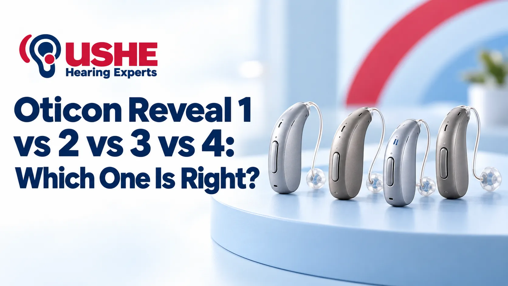 Oticon Reveal 1 vs 2 vs 3 vs 4