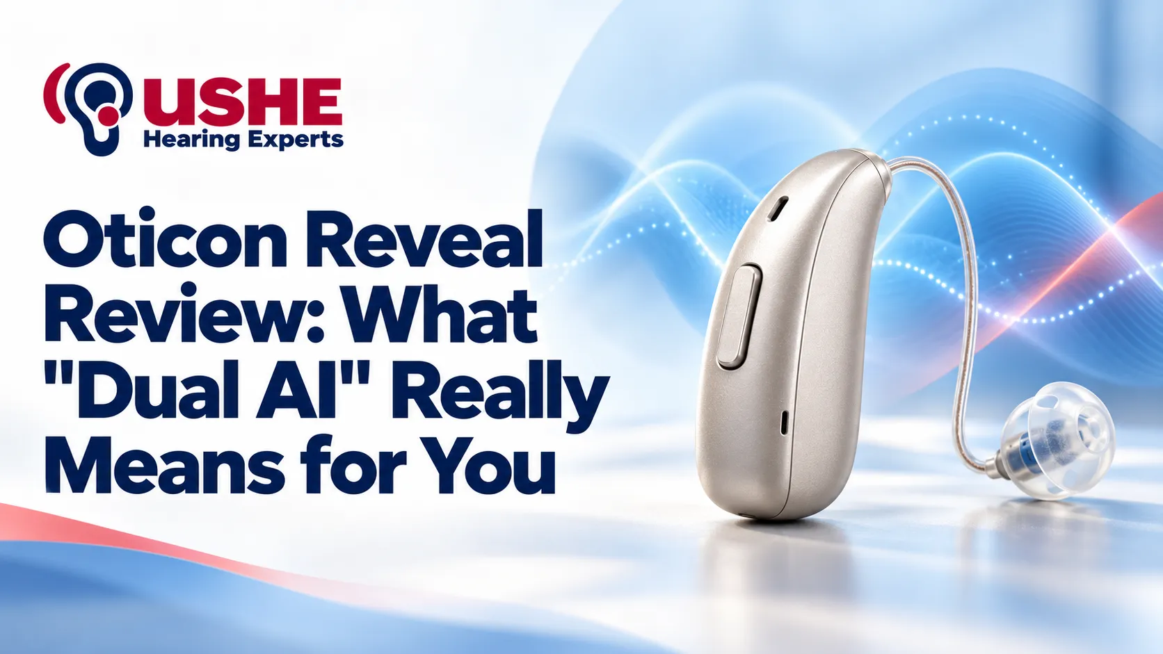 Oticon Reveal Review